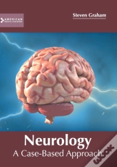 Neurology: A Case-Based Approach