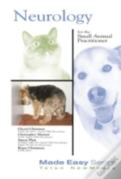Neurology For The Small Animal Practitioner