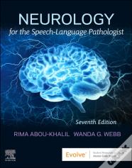 Neurology For The Speech-Language Pathologist