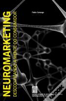 Neuromarketing - Descodificando a Mente do Consumidor