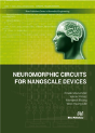 Neuromorphic Circuits For Nanoscale Devices - Preview