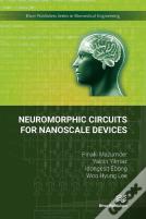 Neuromorphic Circuits For Nanoscale Devices