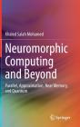 Neuromorphic Computing And Beyond - Preview