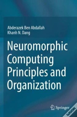 Capa do artigo Neuromorphic Computing Principles And Organization