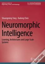 Neuromorphic Intelligence
