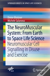 Capa do artigo Neuromuscular System: From Earth To Space Life Science