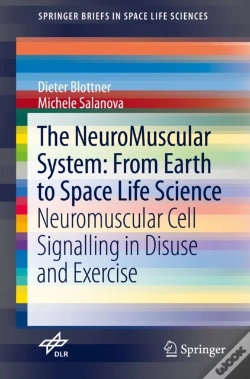 Capa do artigo Neuromuscular System: From Earth To Space Life Science