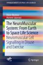 Neuromuscular System: From Earth To Space Life Science - Preview