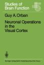 Neuronal Operations In The Visual Cortex - Preview
