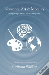 Neurones, Art And Morality