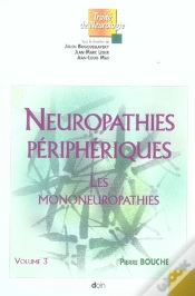 Capa do artigo Neuropathies Périphériques ; Les Mononeuropahties T.3