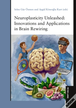 Capa do artigo Neuroplasticity Unleashed: Innovations And Applications In Brain Rewiring