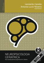 Neuropsicologia Geriátrica