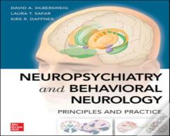 Neuropsychiatry And Behavioral Neurology: Principles And Practice