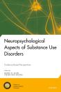 Neuropsychological Aspects Of Substance Use Disorders - Preview