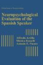 Neuropsychological Evaluation Of The Spanish Speaker - Preview