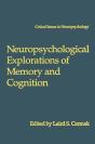 Neuropsychological Explorations Of Memory And Cognition - Preview
