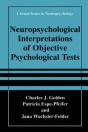 Neuropsychological Interpretation Of Objective Psychological Tests - Preview