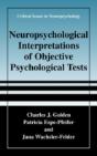 Neuropsychological Interpretation Of Objective Psychological Tests - Preview