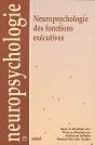 Neuropsychologie Des Fonctions Exécutives - Preview