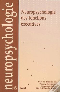 Capa do artigo Neuropsychologie Des Fonctions Exécutives