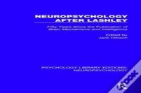 Neuropsychology After Lashley