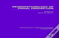 Neuropsychology Of Visual Perception