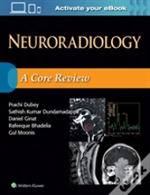 Neuroradiology A Core Review