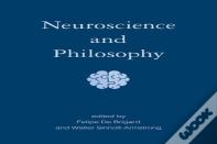 Neuroscience And Philosophy