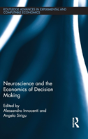 Neuroscience And The Economics Of Decision Making - Preview