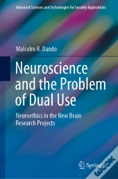 Neuroscience And The Problem Of Dual Use