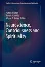 Neuroscience, Consciousness And Spirituality - Preview