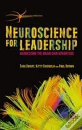 Neuroscience For Leadership