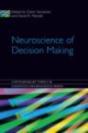 Neuroscience Of Decision Making - Preview