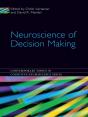 Neuroscience Of Decision Making - Preview