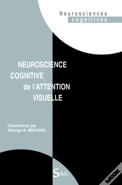 Capa do artigo Neurosciences Cognitive De L Attention Visuelle