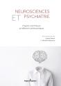 Neurosciences Et Psychiatrie - Progres Scientifiques Et Reflexions Philosophiques - Preview