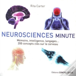 Capa do artigo Neurosciences Minute ; Mémoire, Intelligence, Langages... 200 Concepts Clés Sur Le Cerveau