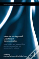 Neurotechnology And Direct Brain Communication