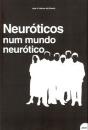 Neuróticos num Mundo Neurótico - Preview