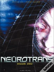 Capa do artigo Neurotrans - Tome 02 : Dragon