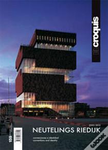 Neutelings Riedijk, 2003-2012
