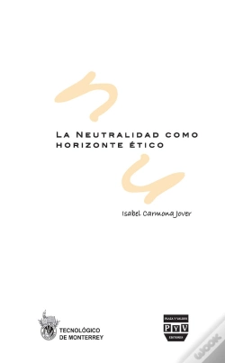 Capa do artigo Neutralidad Como Horizonte Ético, La