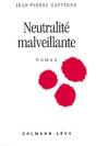 Neutralité Malveillante - Preview