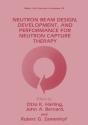 Neutron Beam Design, Development, And Performance For Neutron Capture Therapy - Preview
