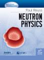 Neutron Physics - Preview
