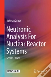 Neutronic Analysis For Nuclear Reactor Systems