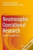 Neutrosophic Operational Research