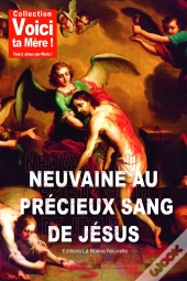 Neuvaine Au Précieux Sang De Jésus