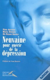 Neuvaine Pour Guérir De La Dépression